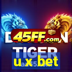 u x bet